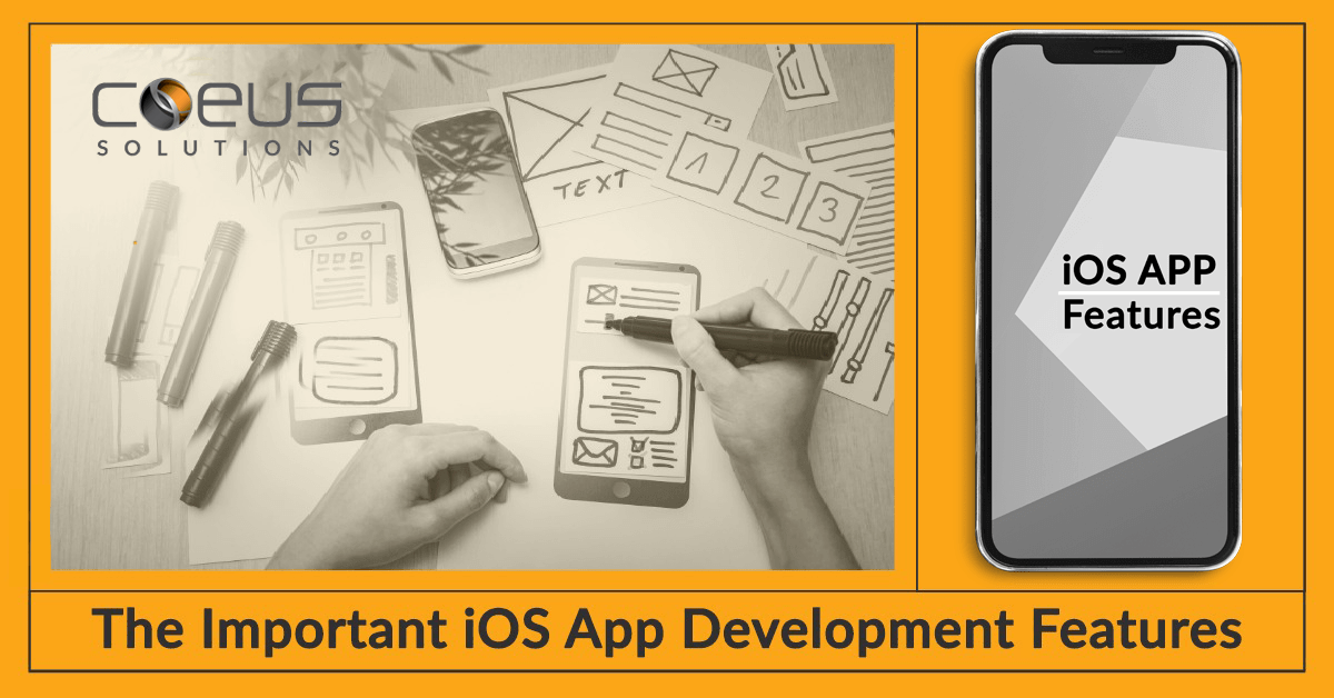 The Important iOS App Development Features